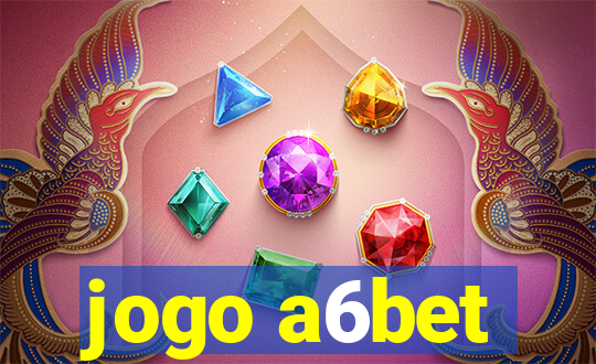 jogo a6bet